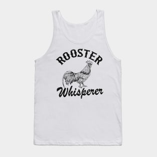 Rooster Whisperer Funny Chicken Lovers Farmer Vintage Tank Top